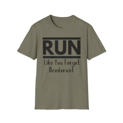 Run Like You Forgot Deodorant