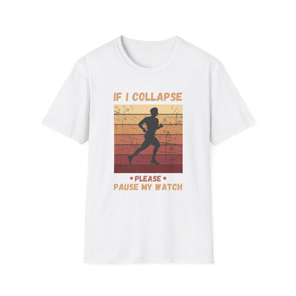 If I Collapse Please Pause My Watch