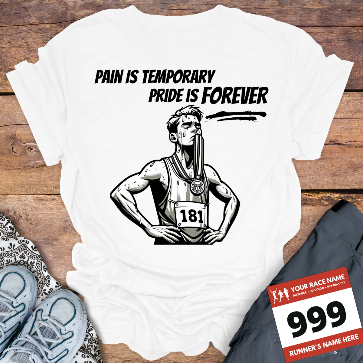 Pain Is Temporary Pride Is Forever