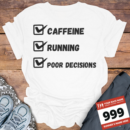 Caffeine Running Poor Decisions