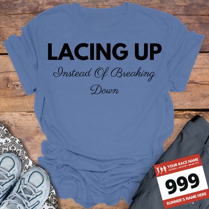 Lacing Up Instead Of Breaking Down