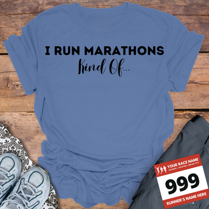I Run Marathons Kind Of