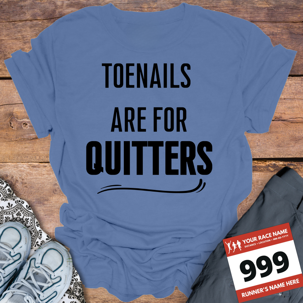 Toenails Are For Quitters