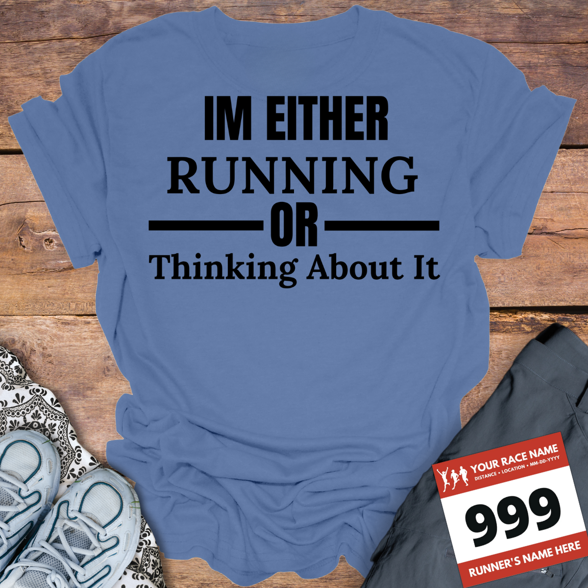 Im Either Running Or Thinking About It