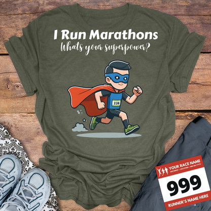 Man I Run Marathons Whats Your Super Power?