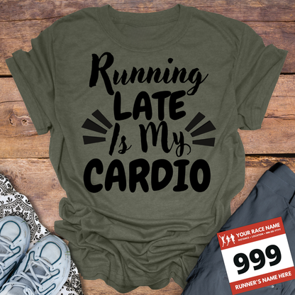 Running Late Is My Cardio