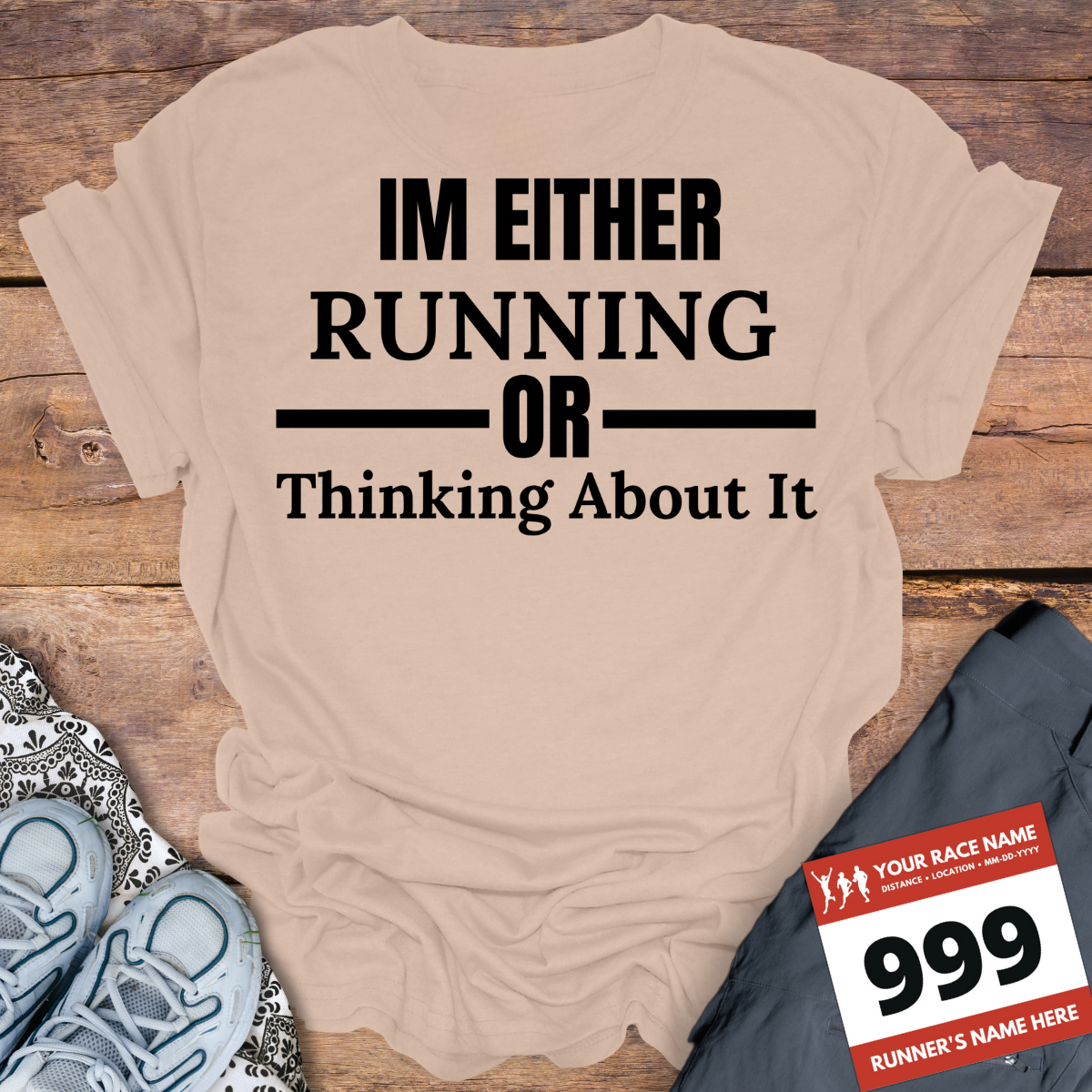 Im Either Running Or Thinking About It