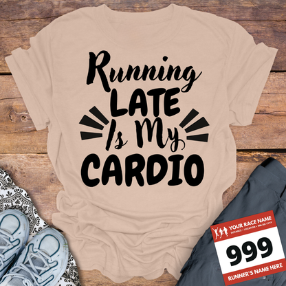 Running Late Is My Cardio