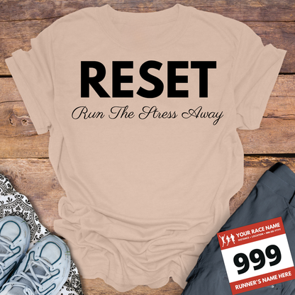 RESET Run The Stress Away