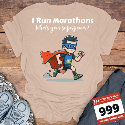Man I Run Marathons Whats Your Super Power?