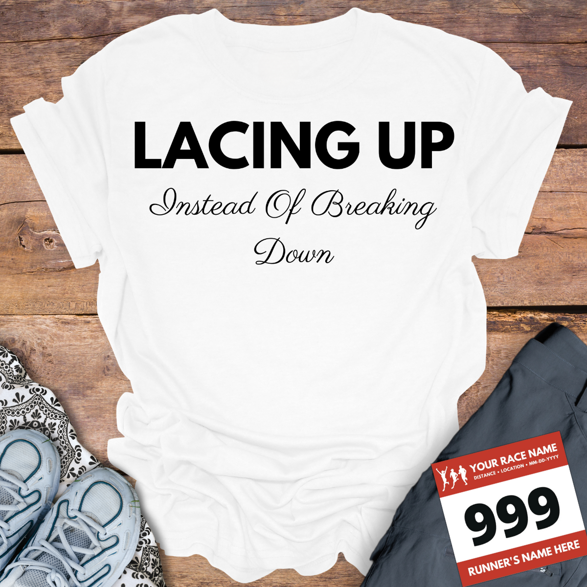 Lacing Up Instead Of Breaking Down