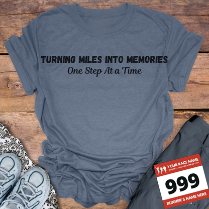 Turning Miles Into Memories One Step At A Time