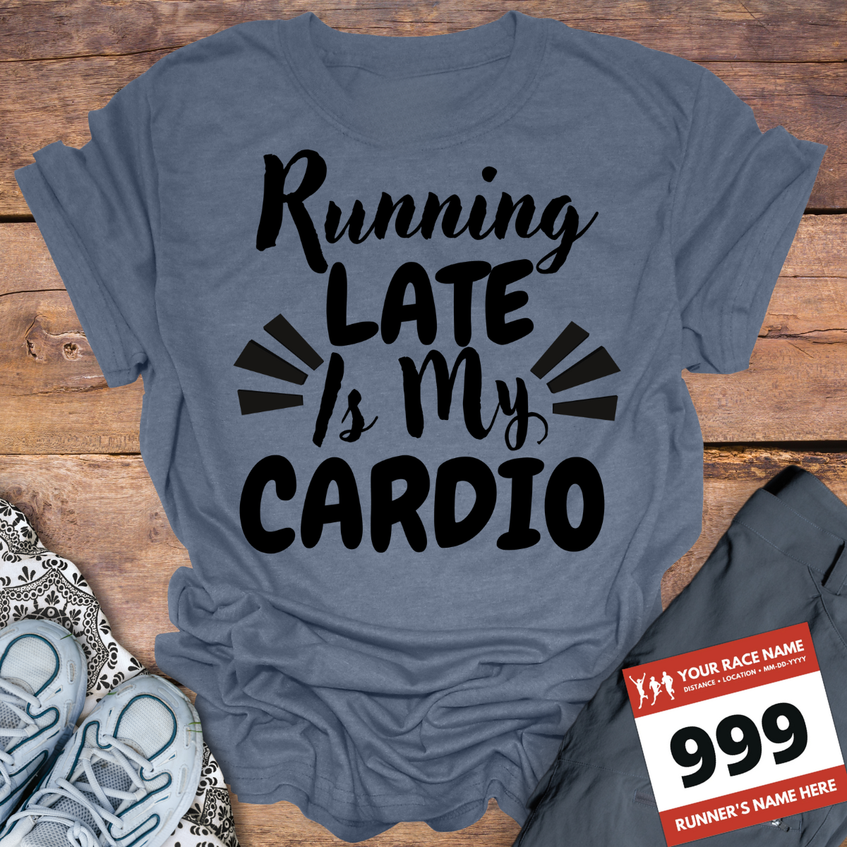 Running Late Is My Cardio