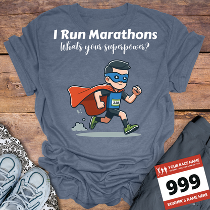 Man I Run Marathons Whats Your Super Power?