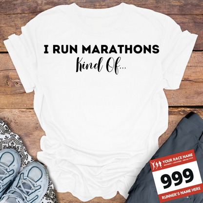 I Run Marathons Kind Of