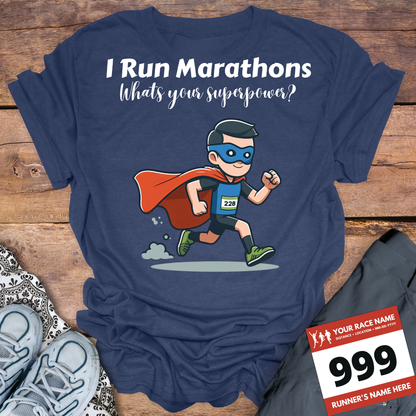 Man I Run Marathons Whats Your Super Power?