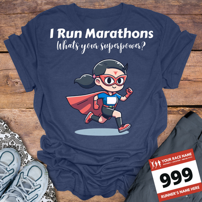 Woman I Run Marathons Whats Your Super Power?