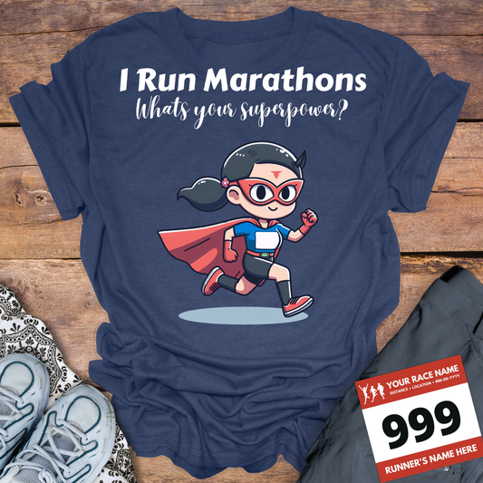 Woman I Run Marathons Whats Your Super Power?