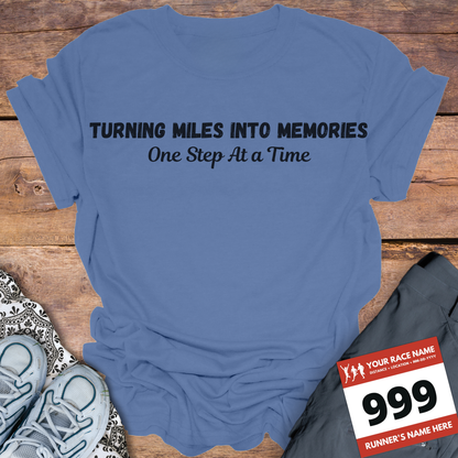 Turning Miles Into Memories One Step At A Time