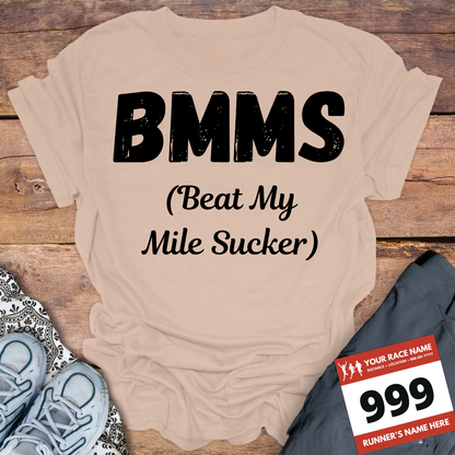 BMMS Beat My Mile Sucker