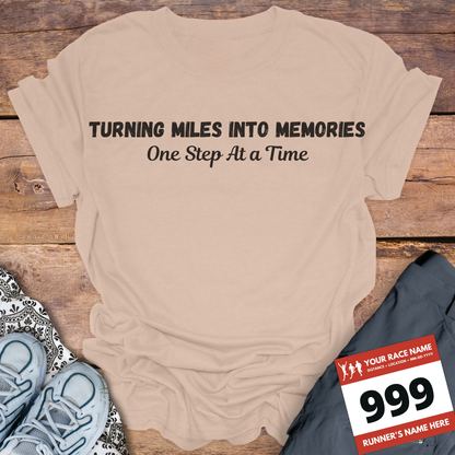 Turning Miles Into Memories One Step At A Time