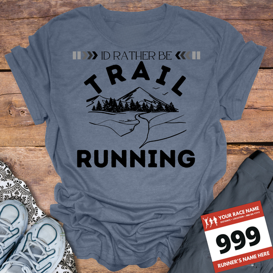 Id Rather Be Trail Running