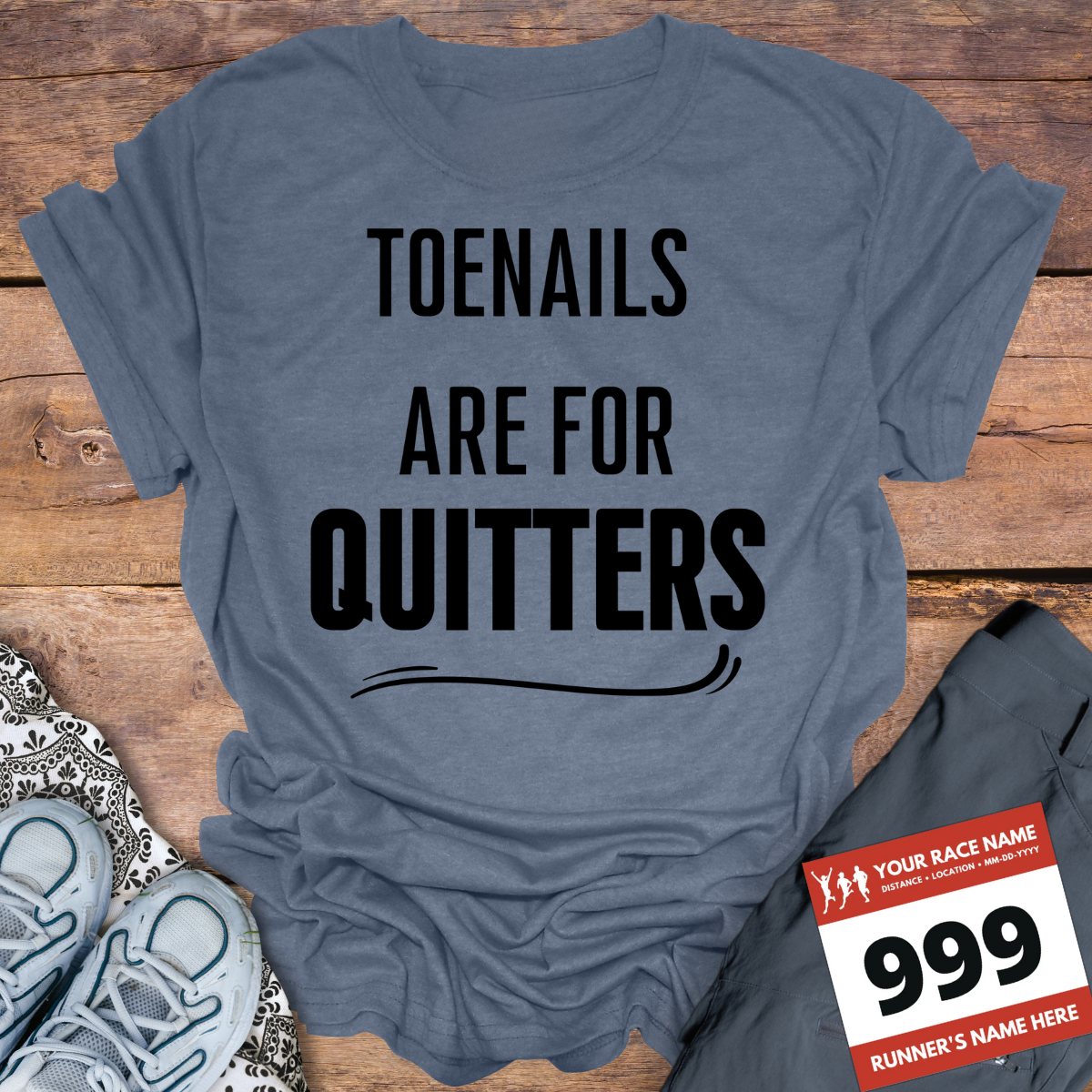 Toenails Are For Quitters