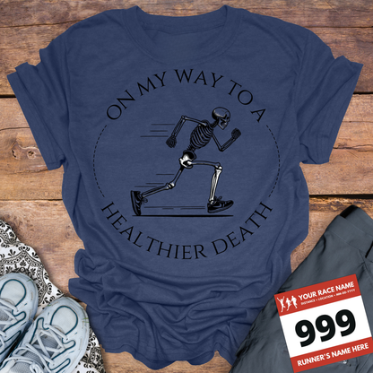 On My Way To A Healthier Death