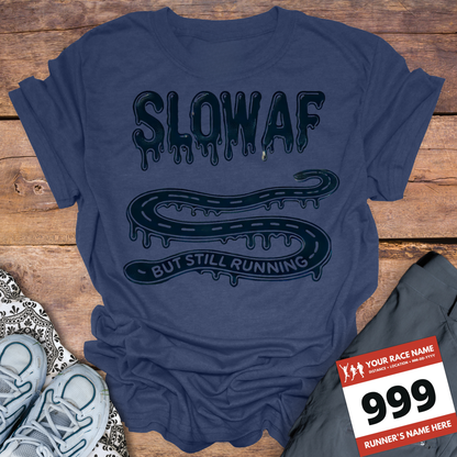 Slow AF But Still Running